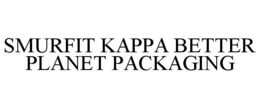 SMURFIT KAPPA BETTER PLANET PACKAGING trademark
