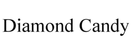DIAMOND CANDY trademark
