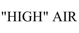 "HIGH" AIR trademark