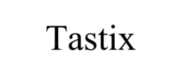 TASTIX trademark