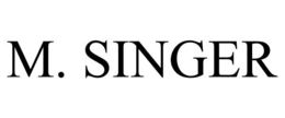 M. SINGER trademark