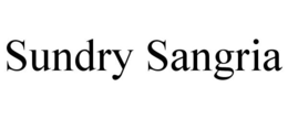 SUNDRY SANGRIA trademark