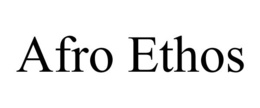 AFRO ETHOS trademark