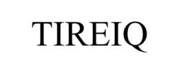 TIREIQ trademark