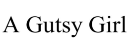A GUTSY GIRL trademark