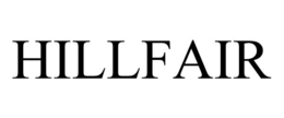 HILLFAIR trademark