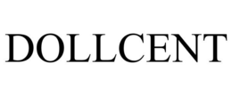 DOLLCENT trademark