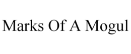 MARKS OF A MOGUL trademark