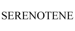 SERENOTENE trademark
