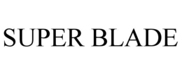 SUPER BLADE trademark