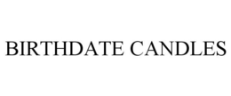 BIRTHDATE CANDLES trademark