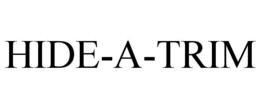 HIDE-A-TRIM trademark
