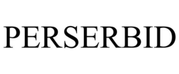 PERSERBID trademark
