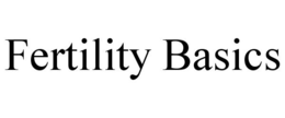 FERTILITY BASICS trademark