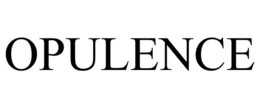 OPULENCE trademark