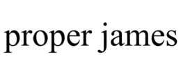 PROPER JAMES trademark