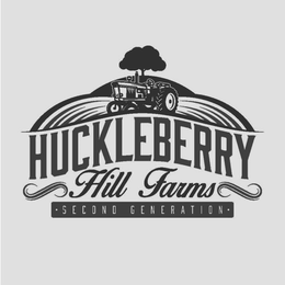 HUCKLEBERRY HILL FARMS · SECOND GENERATION · trademark