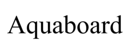 AQUABOARD trademark