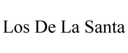 LOS DE LA SANTA trademark