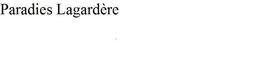 PARADIES LAGARDERE trademark