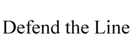 DEFEND THE LINE trademark