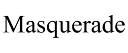 MASQUERADE trademark