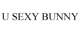 U SEXY BUNNY trademark