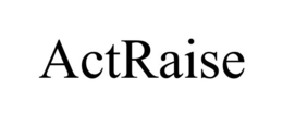 ACTRAISE trademark