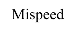 MISPEED trademark