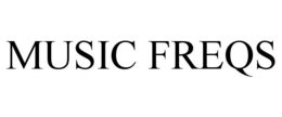 MUSIC FREQS trademark