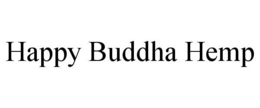 HAPPY BUDDHA HEMP trademark