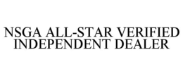 NSGA ALL-STAR VERIFIED INDEPENDENT DEALER trademark