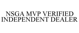 NSGA MVP VERIFIED INDEPENDENT DEALER trademark