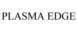 PLASMA EDGE trademark