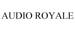 AUDIO ROYALE trademark
