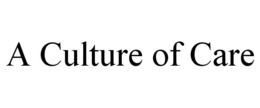 A CULTURE OF CARE trademark