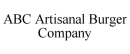 ABC ARTISANAL BURGER COMPANY trademark