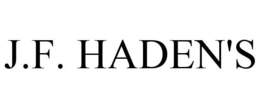 J.F. HADEN'S trademark