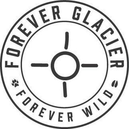 FOREVER GLACIER FOREVER WILD trademark