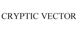 CRYPTIC VECTOR trademark
