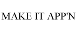 MAKE IT APP'N trademark