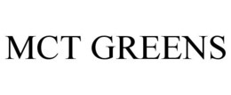 MCT GREENS trademark