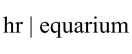 HR | EQUARIUM trademark