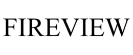 FIREVIEW trademark