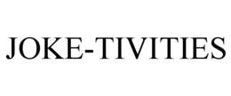 JOKE-TIVITIES trademark