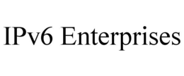IPV6 ENTERPRISES trademark