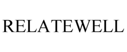 RELATEWELL trademark