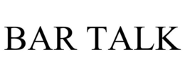 BAR TALK trademark