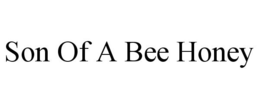 SON OF A BEE HONEY trademark