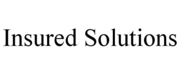 INSURED SOLUTIONS trademark